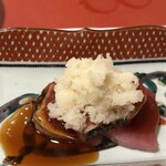 味の風 にしむら - ひっさげ鮪。とろり醤油餡にホースラディッシュ。(o^^o)