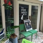 ザ ピンク ウィードカフェ - 南に面した入り口