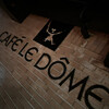 CAFE LE DOME