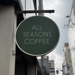 オールシーズンズ コーヒー - お店の看板