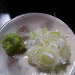 純手打ち十割そば 蕎澤 - 本山葵と葱。