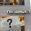 I’m donut ? omotesando