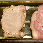 中華蕎麦 とみ田 - 煮豚､ローストポーク､焼豚､背脂煮豚､軟骨