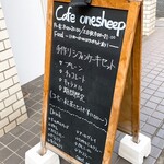 Cafe one sheep - 外の黒板メニュー