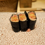 鮨 飛躍 - とろたく巻き