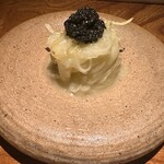 トムクリオーザ - カッペリーニ風　ジャガイモ　発酵バター　コラツゥーラ　キャビア