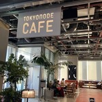 TOKYO NODE CAFE - 
