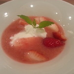 ビストロ・アロンジー - ２０１４・５月　ディナー・・・苺のスープ