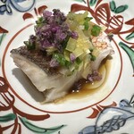 眞善美 - 山口　蒸し甘鯛　海月　黄ニラ　ナンプラー