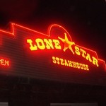 Lone Star Steakhouse & Saloon - LONE☆STAR！