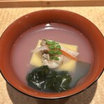 奈良 而今 -  お椀　蛤(桑名)玉子くず豆腐,ワカメ(鳴門) 