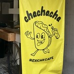 Mexican Cafe ChaChaCha - 