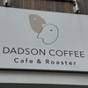 DADSON COFFEE Cafe&Roaster