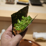 銀座 しのはら - 鰻、玉子真丈、花山椒の手巻き