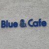 Blue&Cafe HIRAKAWA Bayside﻿