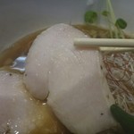 暁 製麺 - 鶏チャーシュー