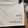 LIFE IS JOURNEY