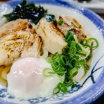ヨコクラうどん - 鶏チャー温玉トッピング