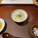 馳走 啐啄一十  - 虎魚と蛤のおじや