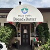 Bread & Butter - 