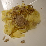 リストランテ サクラ - イタリア産サマートリュフをタップリかけたバターとパルミジャーノチーズのソースのフィットチーネ
