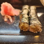 えび寿し - 細巻き  ふきのとう味噌細巻き