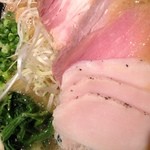 麺屋一燈 - チャーシュー様近影。