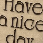 have a nice day♡ - 