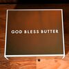 GOD BLESS BUTTER