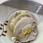 酒の和 幸多 - 蒸し鶏の中にとうもろこしの真丈が詰まってる！とうもろこしがシャリッシャリッ。甘いのわかる。郷土料理のふかし茄子が出汁を含んでトロトロに。