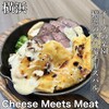 Cheese Meets Meat YOKOHAMA
