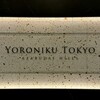 YORONIKU TOKYO AZABUDAIHILLS