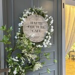 HAUTE COUTURE・CAFE - 