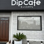 ディップカフェ - 外観