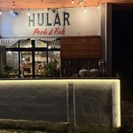 Pork＆Fish DINING HULAR - 入り口
