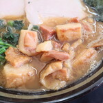 家系ラーメン 王道家 - 燻チャーの煮込み