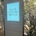 HAUTE COUTURE BRUNCH - 