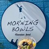 モーニングボウルズ