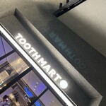 TOOTH TOOTH MART FOOD HALL＆NIGHT FES - 