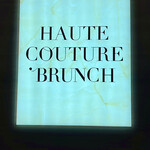 HAUTE COUTURE BRUNCH - 