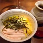 炭火焼き鳥と自然派ワインのお店　Gallo - 鶏飯
      奄美大島の鶏飯風。カツオだしで後からお茶漬けに。