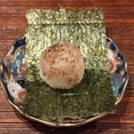 厳選焼鳥 一石三鳥 - 焼きおにぎり