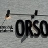 Pizzeria＆gelateria ORSO - 看板