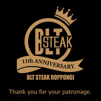 BLT STEAK ROPPONGI （ビーエルティーステーキロッポンギ）のご