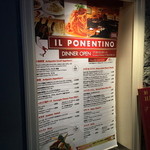 イル ポネンティーノ - お店の外にメニューやプランが書いてありますが、嫌みではありません。