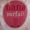 nana parfait