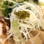 らーめん天神下 大喜 - 白髪ネギ　柚子