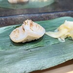 仙令鮨 - 炙りホタテ