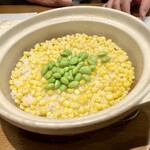 旬味 いやさか - とうもろこしと枝豆の土鍋ご飯