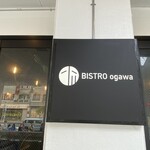 BISTRO ogawa - 
